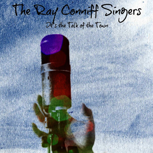 The Ray Conniff Singers